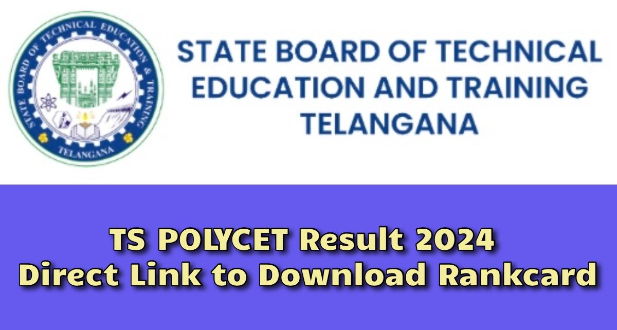 TS POLYCET Result 2024, यहाँ से तुरंत डाउनलोड करें! अपना स्कोरकार्ड